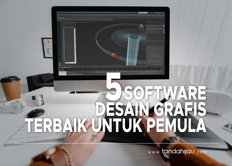 Software Terbaik Untuk Desain Grafis Pemula
