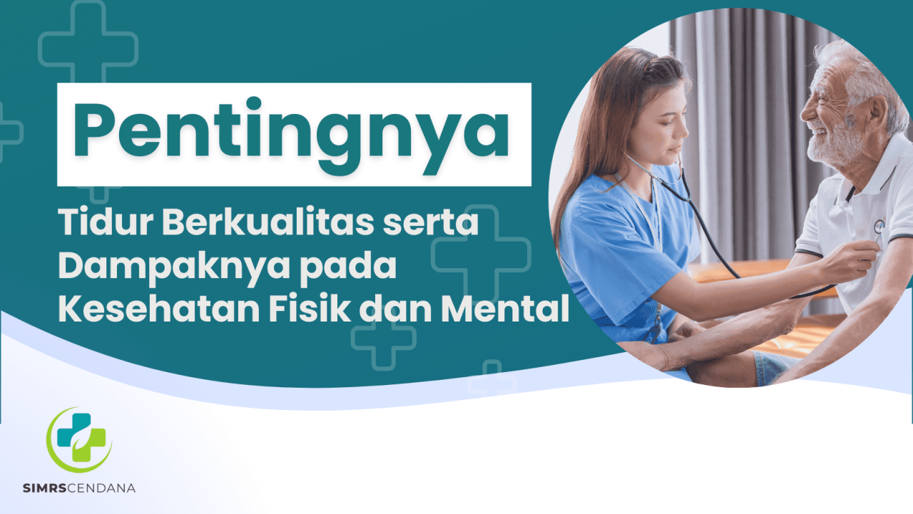 Pentingnya Tidur Yang Berkualitas Bagi Kesehatan