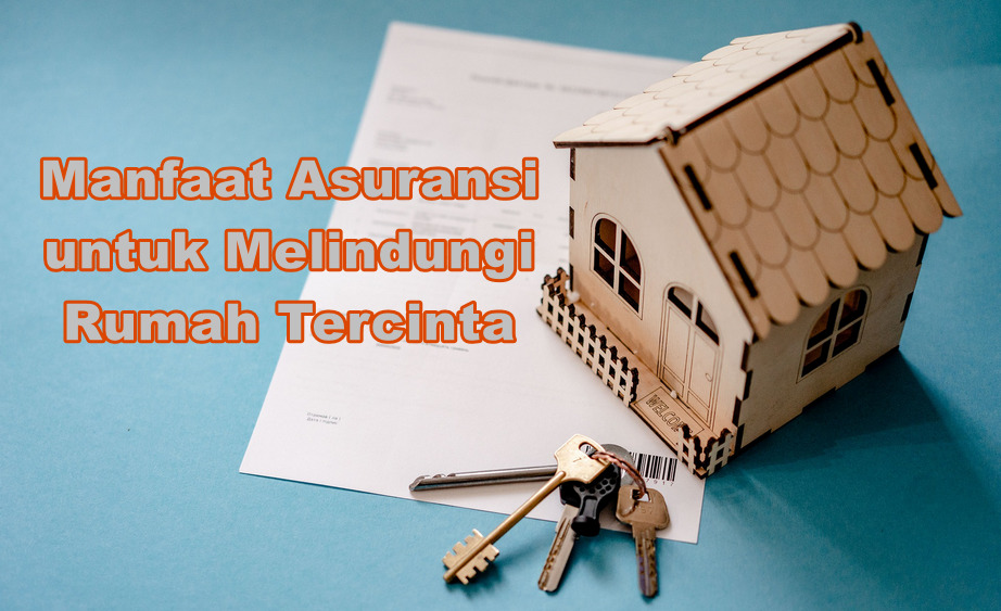 Apa Saja Manfaat Memiliki Asuransi Kebakaran Untuk Rumah