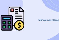 Bagaimana Cara Mengelola Utang Dengan Baik