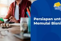 Langkah-Langkah Untuk Memulai Bisnis Kecil Yang Sukses