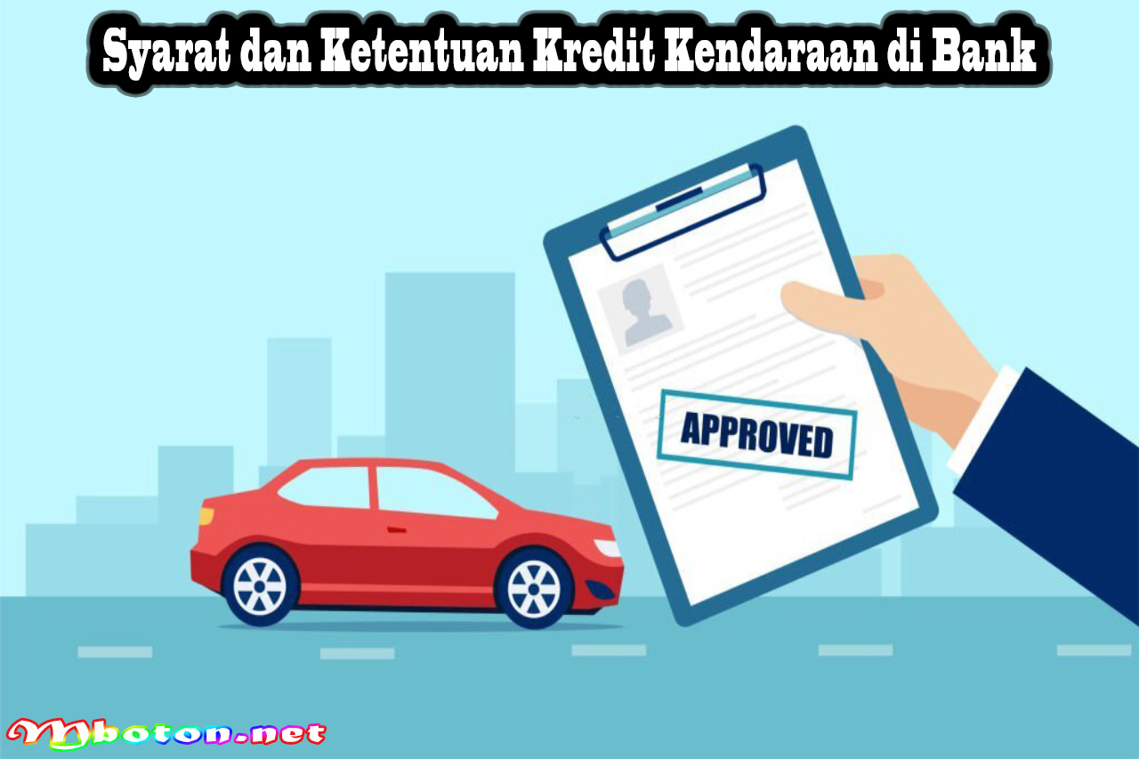 Syarat Untuk Mengajukan Kredit Kendaraan