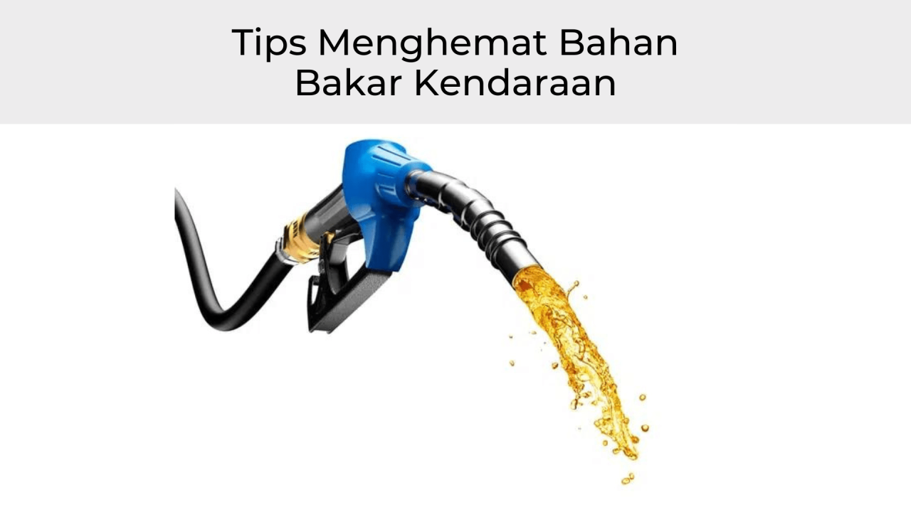 Tips Menghemat Bahan Bakar Kendaraan - Hyundai Solo Baru