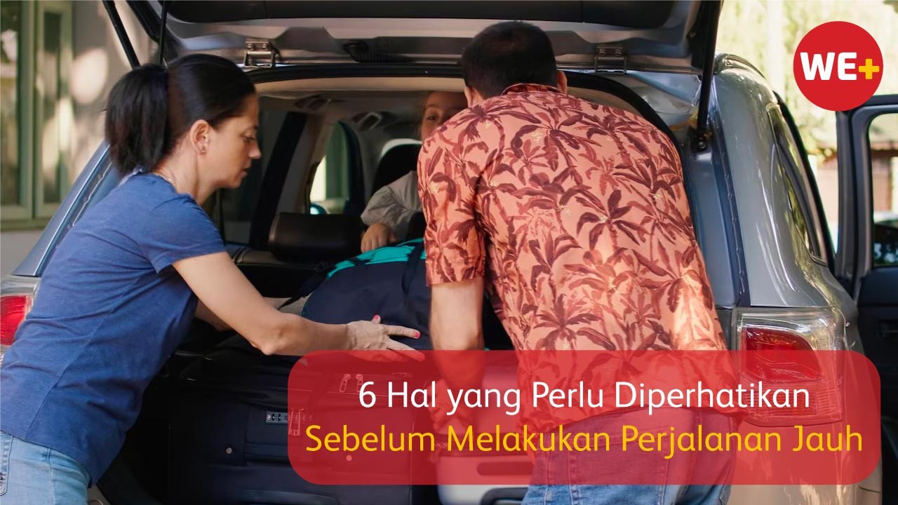 6 Persiapan Penting di Mobil untuk Perjalanan Jauh | Wuling