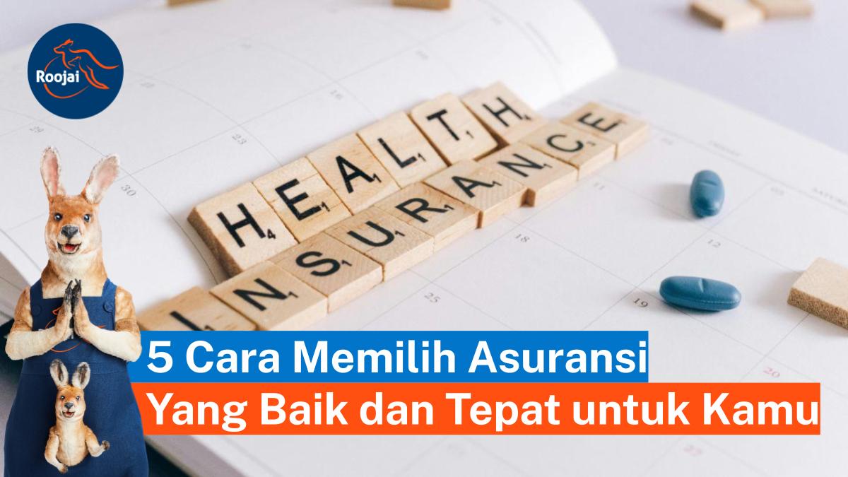 Bagaimana Memilih Asuransi Kesehatan Yang Tepat