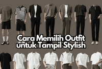 Tips Fashion Untuk Tampil Stylish Setiap Hari