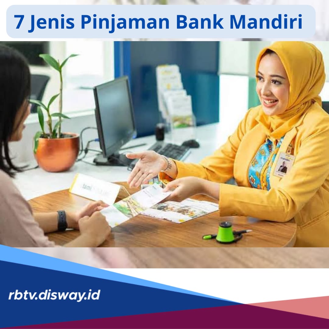 Jenis-Jenis Pinjaman Yang Tersedia Di Bank