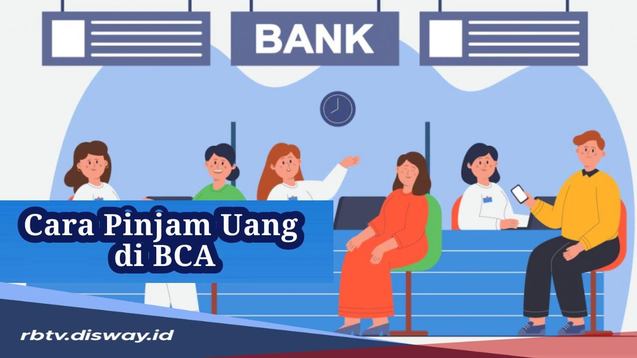 Apa Yang Harus Diperhatikan Saat Pinjam Uang