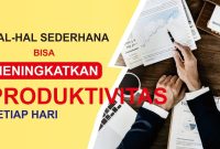 Bagaimana Cara Menjadi Lebih Produktif Setiap Hari