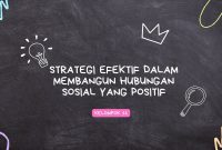 Cara Membangun Hubungan Sosial Yang Positif